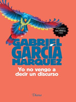 cover image of Yo no vengo a decir un discurso